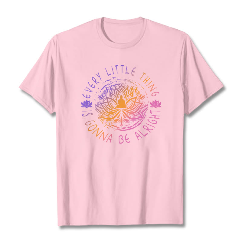 Mythstone Every Little Thing Is Gonna Be Alright Tee T-shirt