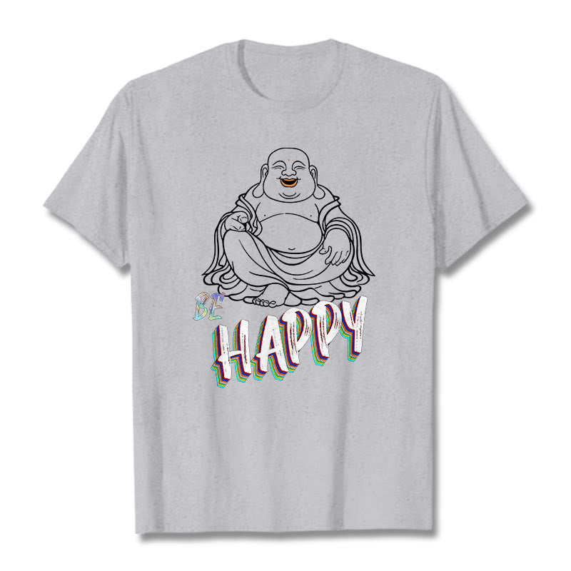 Mythstone BE HAPPY Laughing Buddha Tee T-shirt