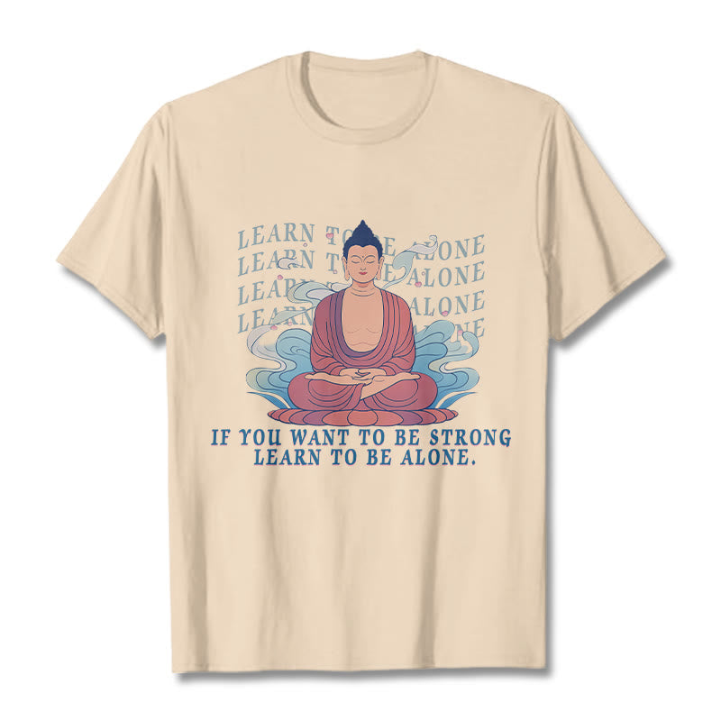 Mythstone Learn To Be Alone Tee T-shirt