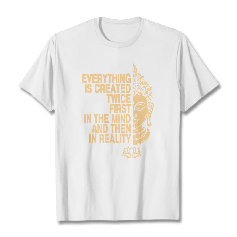 Mythstone Everything Is Created Twice Tee T-shirt