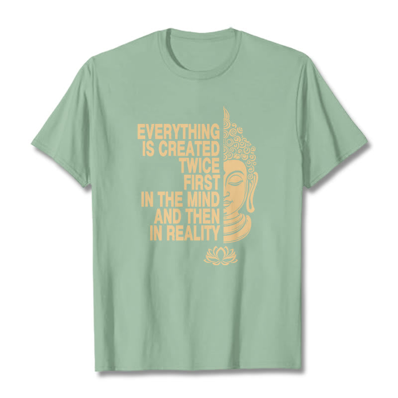 Mythstone Everything Is Created Twice Tee T-shirt