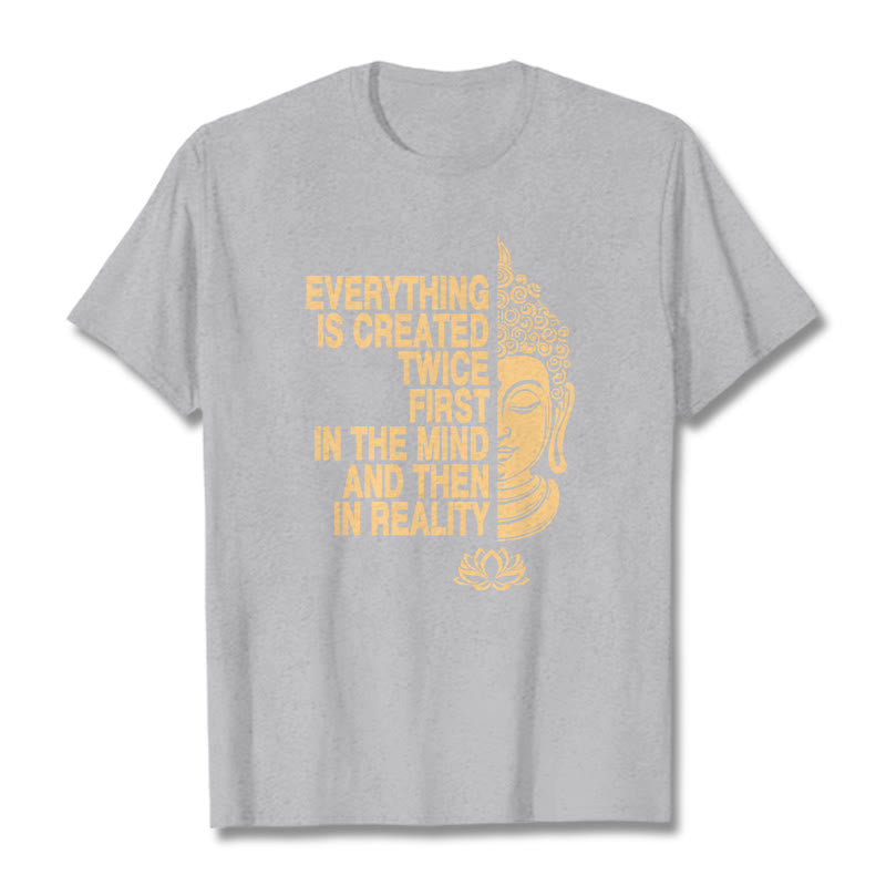 Mythstone Everything Is Created Twice Tee T-shirt