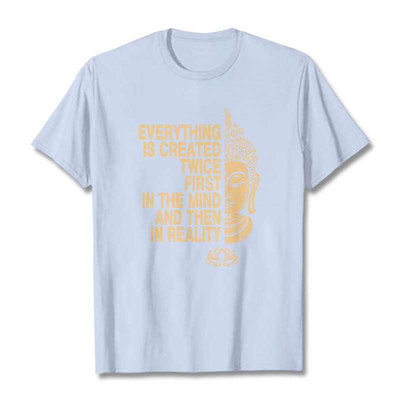 Mythstone Everything Is Created Twice Tee T-shirt