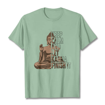 Mythstone KEEP CALM AND LET KARMA FINISH IT Tee T-shirt