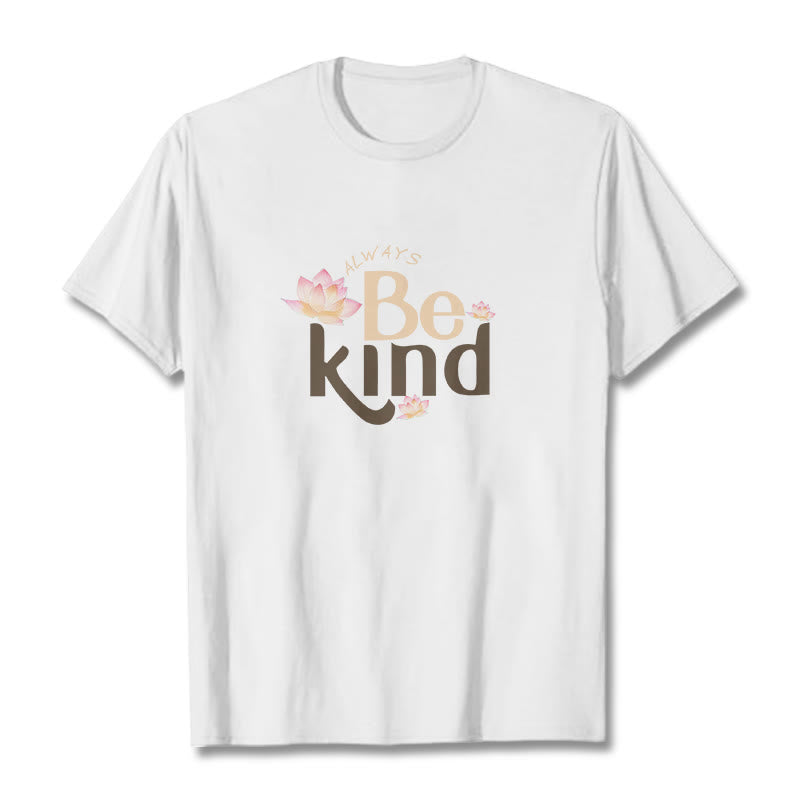 Camiseta Mythstone Always Be Kind 