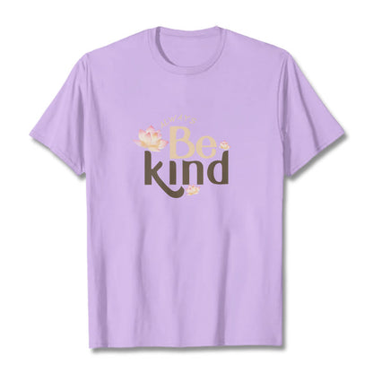 Camiseta Mythstone Always Be Kind 