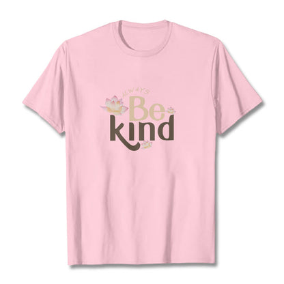 Camiseta Mythstone Always Be Kind 