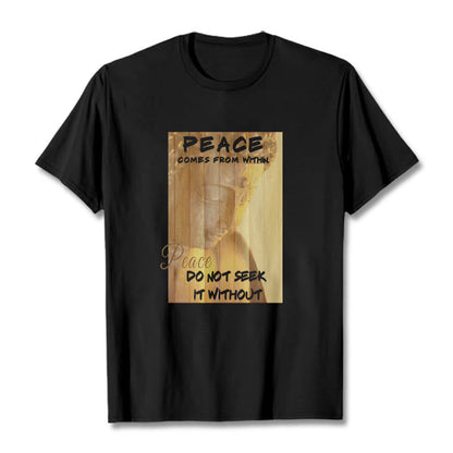 Mythstone Peace Comes From Within Tee T-shirt