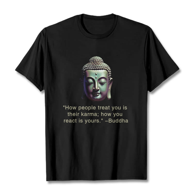 Mythstone How People Treat You Is Their Karma Buddha Tee T-shirt