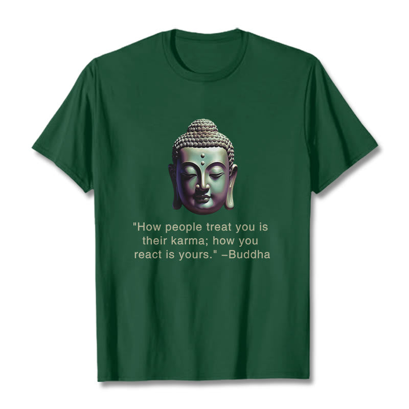 Mythstone How People Treat You Is Their Karma Buddha Tee T-shirt