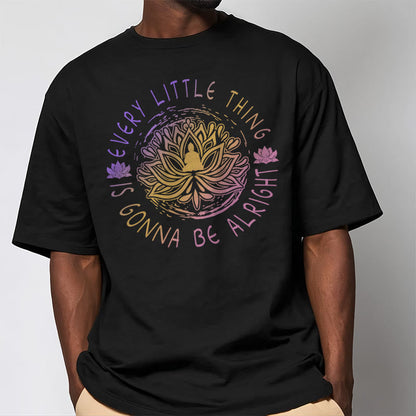 Mythstone Every Little Thing Is Gonna Be Alright Tee T-shirt