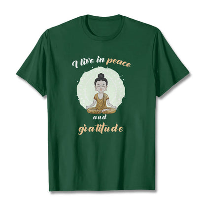 Mythstone I Live In Peace And Gratitude Illustration Buddha Tee T-shirt