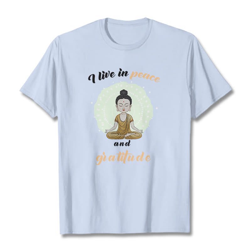 Mythstone I Live In Peace And Gratitude Illustration Buddha Tee T-shirt