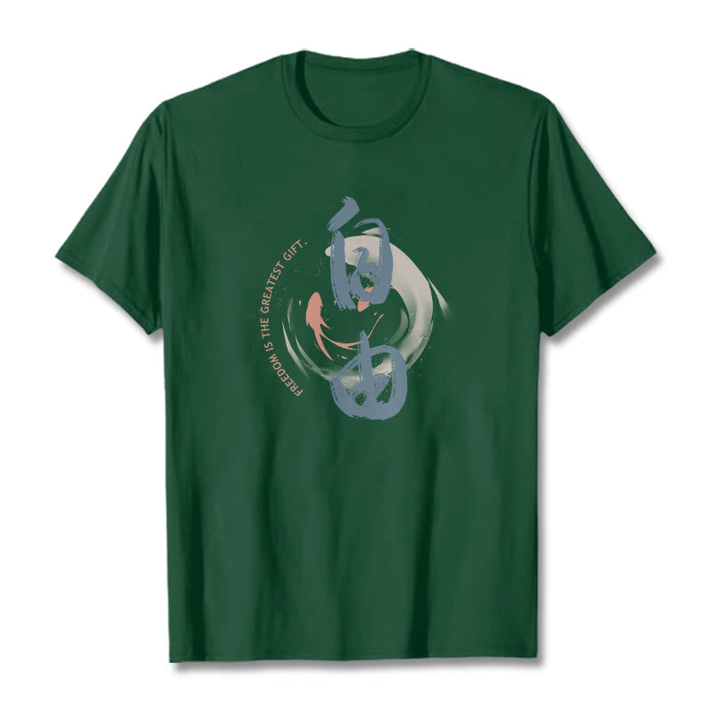 Mythstone Ziyou Freedom Is The Greatest Gift Tee T-shirt