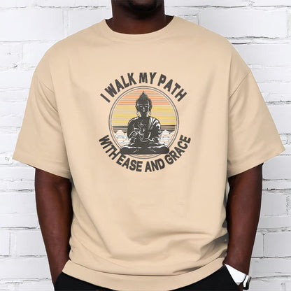 Mythstone I Walk My Path With Ease And Grace Tee T-shirt