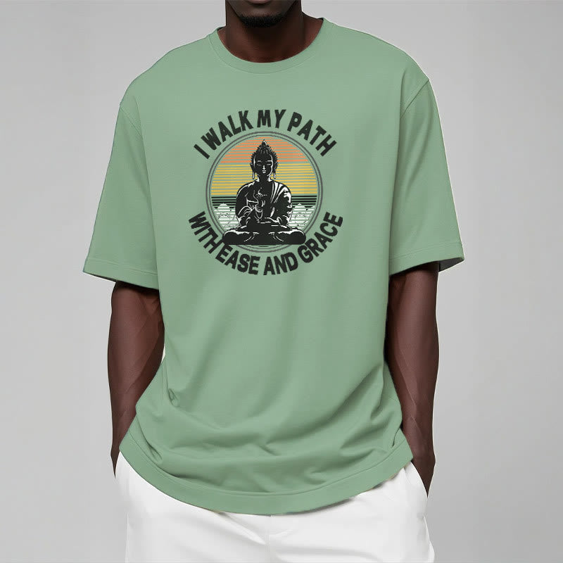 Mythstone I Walk My Path With Ease And Grace Tee T-shirt