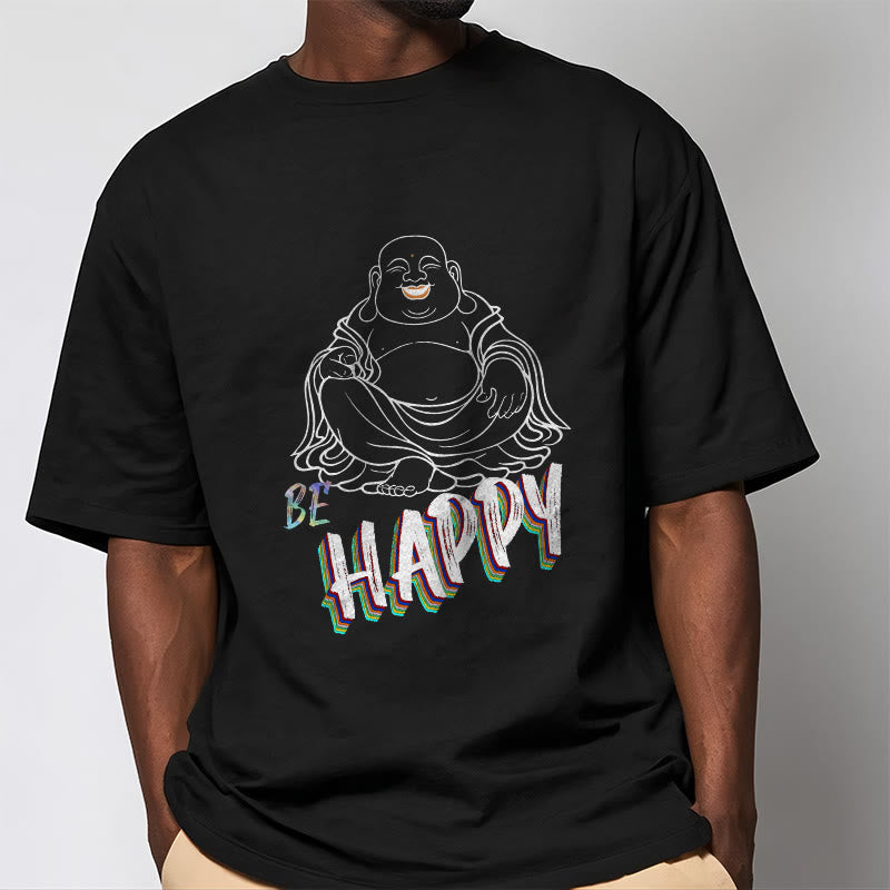 Mythstone BE HAPPY Laughing Buddha Tee T-shirt