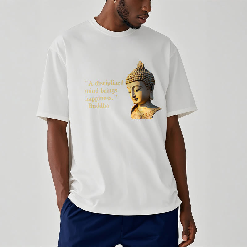 Mythstone A Disciplined Mind Brings Happiness Buddha Tee T-shirt