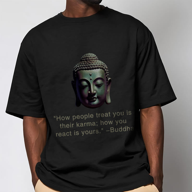 Mythstone How People Treat You Is Their Karma Buddha Tee T-shirt