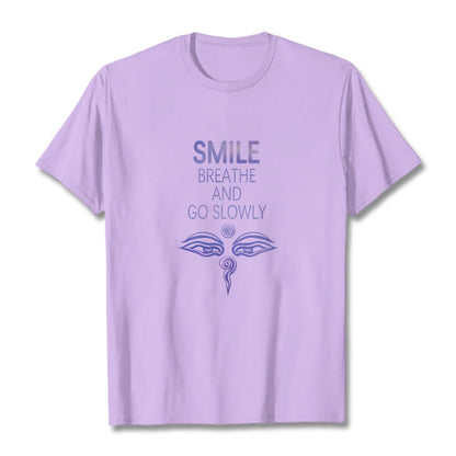 Mythstone SMILE BREATHE AND GO SLOWLY Eye Tee T-shirt