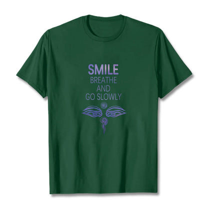 Mythstone SMILE BREATHE AND GO SLOWLY Eye Tee T-shirt