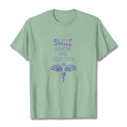 Mythstone SMILE BREATHE AND GO SLOWLY Eye Tee T-shirt