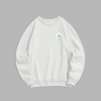 Mythstone Lotus Never Be Controlled By Three Things Fleece Lined Sweatshirt