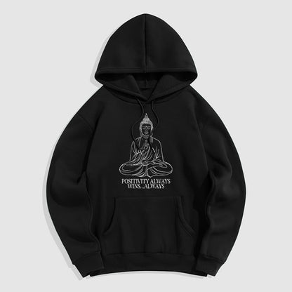 Mythstone Positivity Always Wins Always Buddha Polyester Fleece Lined Hoodie