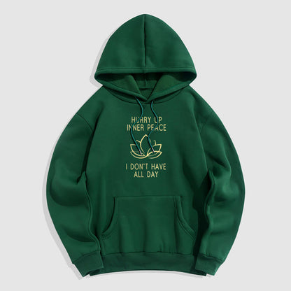 Sudadera con capucha forrada de vellón de poliéster Mythstone "Date prisa, paz interior, no tengo todo el día" Lotus 