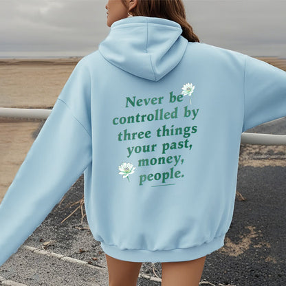 Mythstone Lotus Never Be Controlled By Three Things Fleece Lined Polyester Hoodie