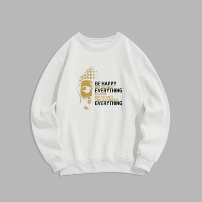 Mythstone You See Good In Everything Fleece Lined Polyester Sweatshirt