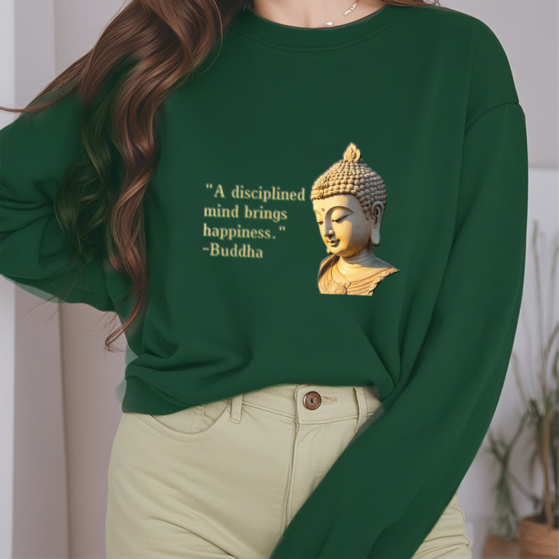 Mythstone A Disciplined Mind Brings Happiness Buddha Fleece Lined Polyester Sweatshirt