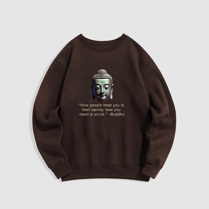 Sudadera de poliéster con forro polar Mythstone How People Treat You Is Their Karma Buddha 