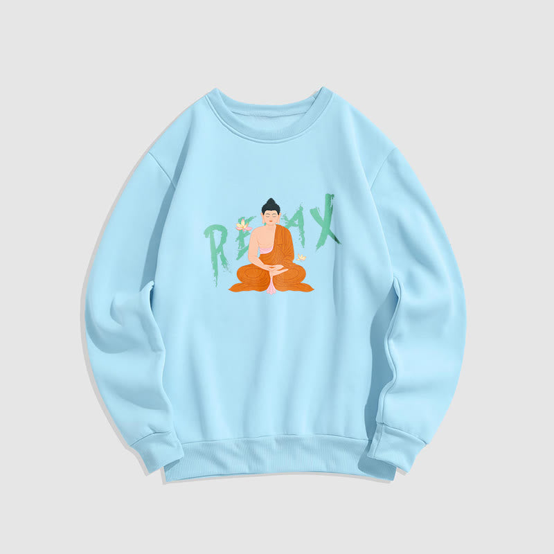 Mythstone RELAX Buddha Fleece Lined Sweatshirt