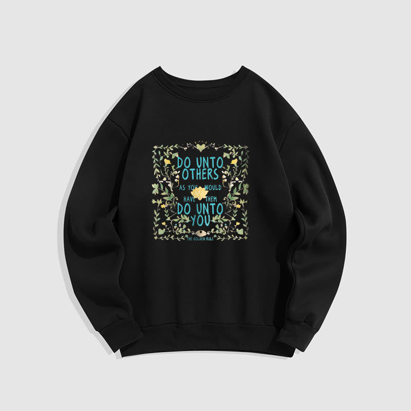 Mythstone The Golden Rule Lotus Fleece Lined Polyester Sweatshirt