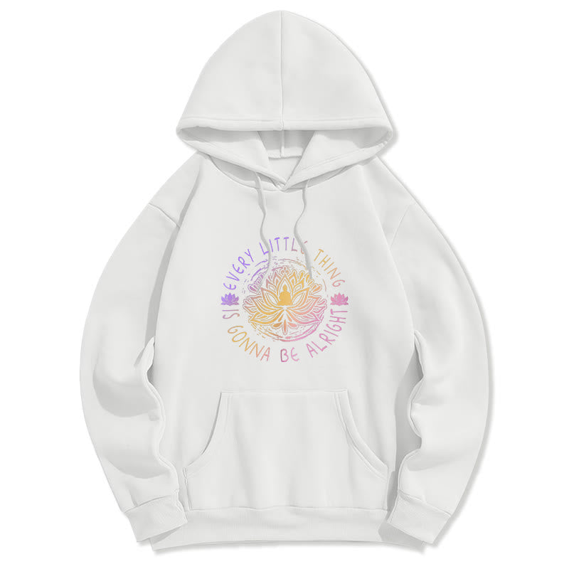 Mythstone Every Little Thing Is Gonna Be Alright Fleece Lined Polyester Hoodie