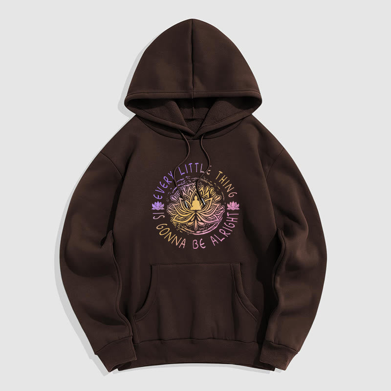 Mythstone Every Little Thing Is Gonna Be Alright Fleece Lined Polyester Hoodie