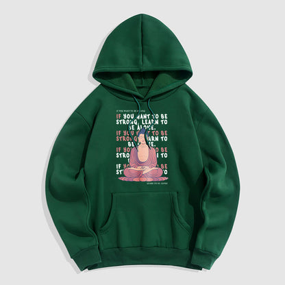 Sudadera con capucha de poliéster con forro polar If You Want To Be Strong de Mythstone 