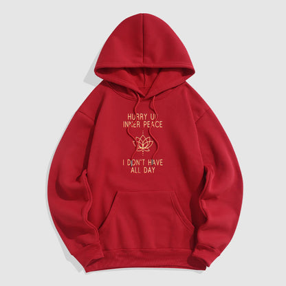 Sudadera con capucha forrada de vellón de poliéster Mythstone "Date prisa, paz interior, no tengo todo el día" Lotus 