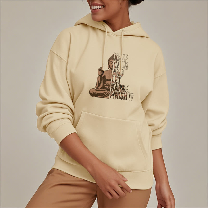 Sudadera con capucha y forro polar de poliéster con texto en inglés "Keep Calm And Let Karma Finish It Buddha" de Mythstone 