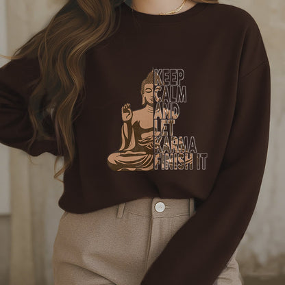 Mythstone KEEP CALM AND LET KARMA FINISH IT Fleece Lined Polyester Sweatshirt