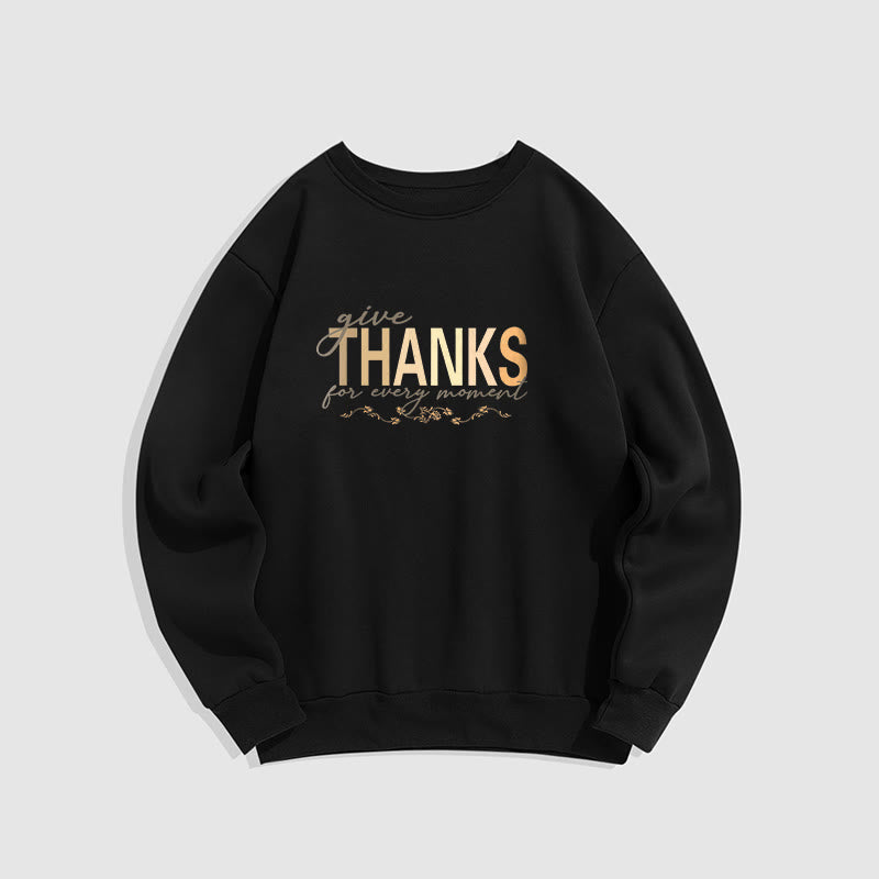 Sudadera de poliéster con forro polar Mythstone Give THANKS For Every Moment 