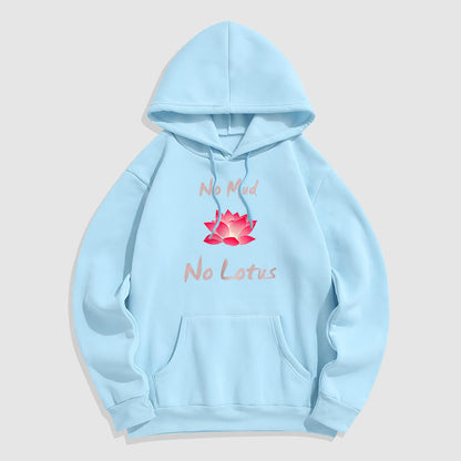 Mythstone No Mud No Lotus Fleece Lined Hoodie