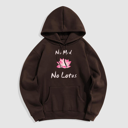 Mythstone No Mud No Lotus Fleece Lined Hoodie