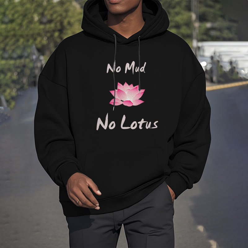 Mythstone No Mud No Lotus Fleece Lined Hoodie