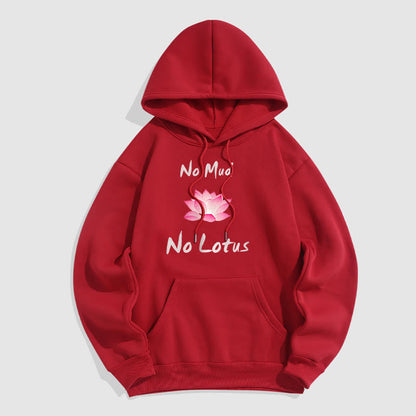 Mythstone No Mud No Lotus Fleece Lined Hoodie