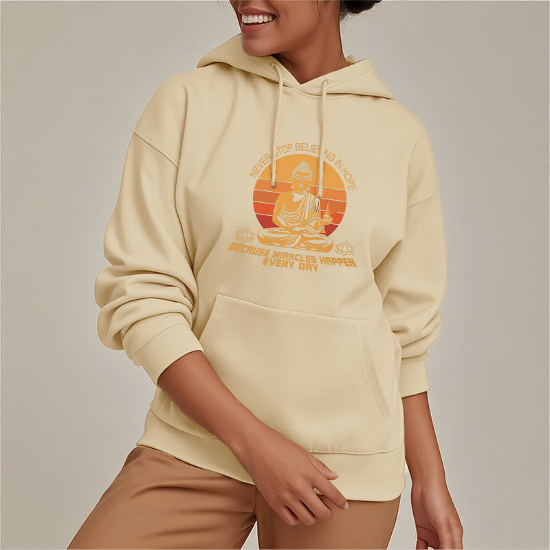 Mythstone Never Stop Believing In Hope Buddha Polyester Fleece Lined Hoodie