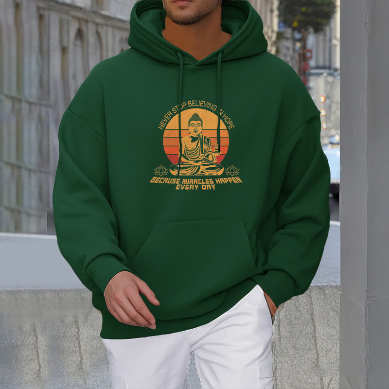 Mythstone Never Stop Believing In Hope Buddha Polyester Fleece Lined Hoodie