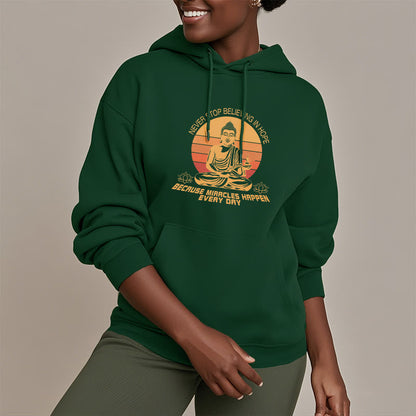 Mythstone Never Stop Believing In Hope Buddha Polyester Fleece Lined Hoodie