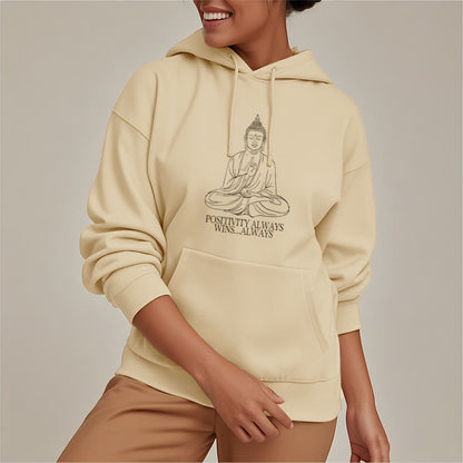 Mythstone Positivity Always Wins Always Buddha Polyester Fleece Lined Hoodie